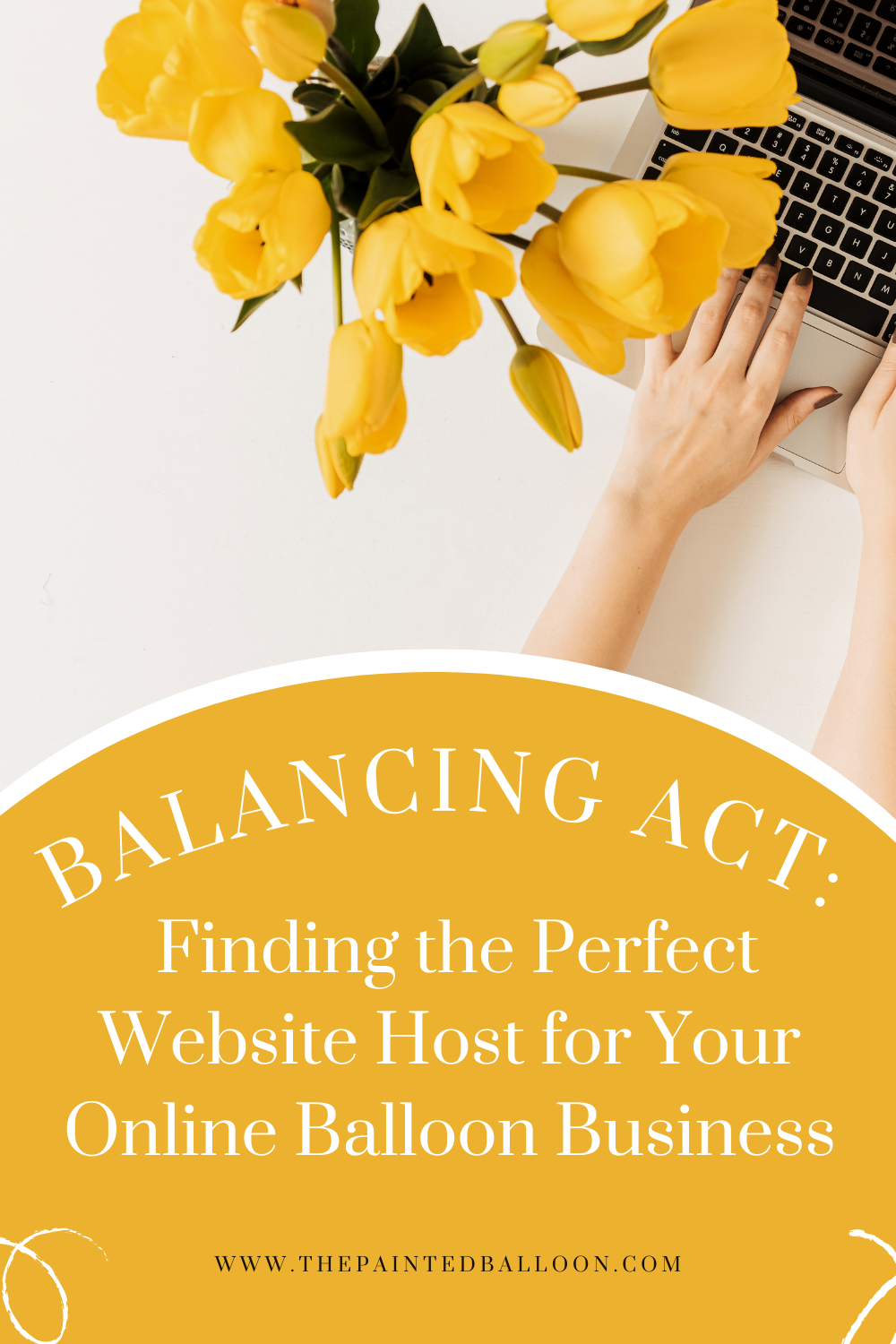 The Balancing Act: Finding the Perfect Website Host for Your Online Balloon Business